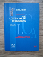 Gabriela Bogasiu - Legea contenciosului administrativ (editia a II-a, uzata)