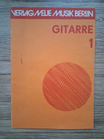 Anticariat: Gitarre (volumul 1)