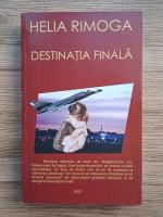 Helia Rimoga - Destinatia finala