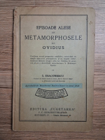 I. Diaconescu - Episoade alese din metamorphosele lui Ovidius (1936)