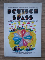 Ida Alexandrescu - Deutsch mit spass. Manual de limba germana pentru clasa a XII-a, L1