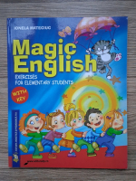 Ionela Mateciuc - Magic english. Exercises for elementary students