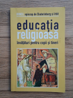 Irineu - Educatia religioasa, invataturi pentru copii si tineri