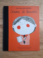 Isabel Sanchez Vegara - Little people, big dreams. Simone de Beauvoir