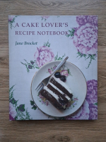 Jane Brocket - A cake lover's recipe notebook