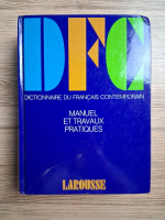 Anticariat: Jean Dubois - Dictionnaire du francais contemporan. Manuel at travaux pratiques