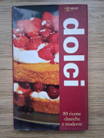 Joanna Farrow - Dolci. 80 ricette classiche e moderne
