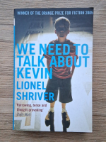 Lionel Shriver - We need to talk about Kevin