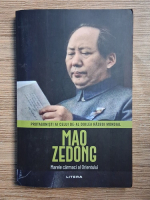 Mao Zedong. Marele carmaci al Orientului