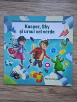 Marlies Slegers - Kasper, Sky si ursul cel verde