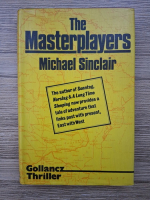 Anticariat: Michael Sinclair - The masterplayers