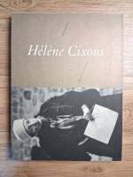 Mireille Calle Gruber - Helene Cixous