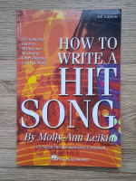 Molly Ann Leikin - How to write a hit song