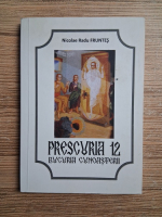 Nicolae Radu Fruntes - Prescuria, volumul 12. Bucuria cunoasterii
