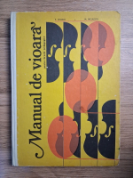 P. Tipordei, M. Niculescu - Manual de vioara pentru liceele pedagogice (stare uzata)