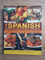 Pepita Aris, Jenni Fleetwood - The spanish middle eastern & african cookbook