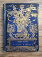 Pierre Favre - L'epreuve de georges (1888)