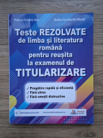 Raluca Cristina Dan, Stefan Constantin Mazilu - Teste rezolvate de limba si literatura romana pentru reusita la examenul de titularizare