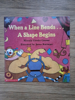 Rhonda Gowler Greene - When a line bends...a shape begins