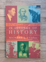 Richard J. Evans - In defence of history
