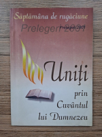 Saptamana de rugaciune-prelegeri 2001. Uniti prin cuvantul lui Dumnezeu
