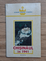 Scrieri despre Chisinau. Chisinaul in 1941