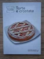 Scuola di pasticceria. Torte e crostate