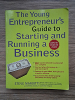 Steve Mariotti - The young entrepreneur's guide to starting and running a business