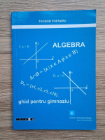 Teodor Poenaru - Algebra. Ghid pentru gimnaziu