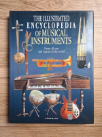 The illustrated encylopedia of musical instruments. From all eras and regions of the world