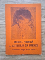 Valoarea formativa a activitatilor din Gradinita