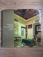 Wojciech Fijalkowski Wnetrza Palacu W. Wilanowie