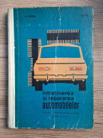 Alexandru Groza, I. Ghita - Intretinerea si repararea automobilelor