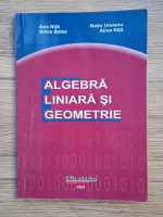 Ana Nita - Algebra liniara si geometrie