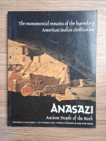 Anasazi. Ancient people of the Rock