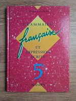 Antonia Gasquez - Grammaire francaise et expression ecrite pour 5e