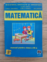 Aurelia Arghirescu - Matematica. Manual pentru clasa a III-a