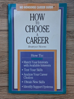 Beatryce Nivens - How to choose a career