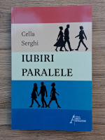 Cella Serghi - Iubiri paralele