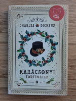 Charles Dickens - Karacsonyi tortenetek