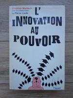 Christian Marbach - L'innovation au pouvoir