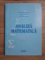 Constantin Dragusin, Octav Olteanu, Marinica Gavrila - Analiza matematica, volumul 1. Probleme