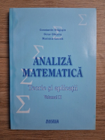 Constantin Dragusin, Octav Olteanu, Marinica Gavrila - Analiza matematica, volumul 2. Teorie si aplicatii