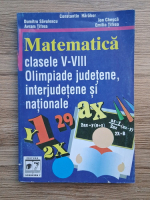 Constantin Harabor - Matematica, clasele V-VIII. Olimpiade judetene, interjudetene si nationale