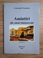 Constantin Nemoianu - Amintiri ale unui timisorean