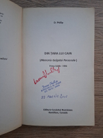 D. Phillip - Din tara lui Cain (cu autograful autorului)
