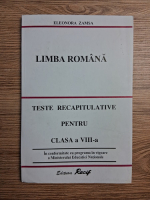 Eleonora Zamsa - Limba romana. Teste recapitulative pentru clasa a VIII-a