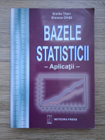 Emilia Titan - Bazele statisticii. Aplicatii