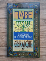 Fiabe e leggende di tutto il mondo. Fiabe ebraiche