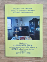 Gheorghe Barbu - Si din nou flori pentru Sofia adica intelepciune, minte, ratiune si Kardia adica inima, simtire, empatie